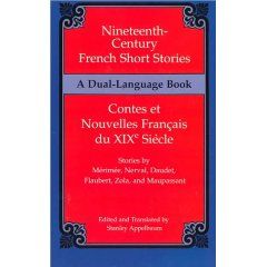 Nineteenth Century French Short Stories: A Dual-Language Book