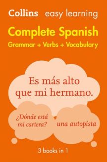 Collins Easy Learning Complete Spanish Grammar, Verbs and Vocabulary (3 books in 1) - Second Edition