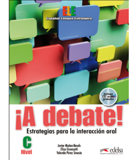 ¡A debate! Estrategias para la interacción oral