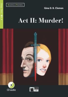 Act II: Murder! by Gina D.B. Clemen