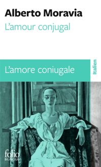 L'Amour conjugal/L'amore coniugale - Alberto Moravia