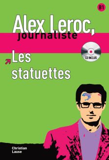 Alex Leroc: Les Statuettes - Livre & CD - Christian Lause