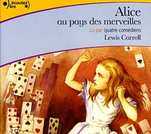 Alice au pays des merveilles - Lewis Carroll 