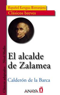 El alcalde de Zalamea - Pedro Calderón de la Barca