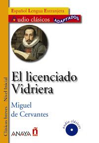 El licenciado Vidriera - Miguel de Cervantes