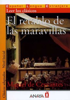 El retablo de las maravillas - Miguel de Cervantes 