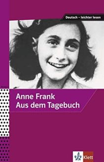 Frank, A: Anne Frank - Aus dem Tagebuch