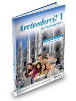 Arrivederci!: Libro + CD Audio 1 - for English Speakers