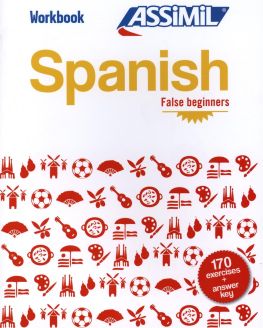 Assimil: Spanish Workbook: Spanish False Beginners Spanish False Beginners
