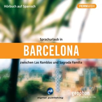 Barcelona - Geophon German Audio Travel Book