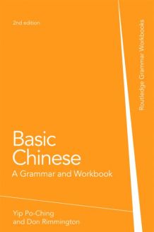 Basic Chinese: A Grammar and Workbook, 2nd Edition