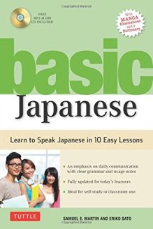 Basic Japanese: Learn to Speak Japanese in 10 Easy Lessons 