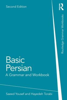 Basic Persian: A Grammar and Workbook (Routledge Grammar Workbooks), 2nd edition