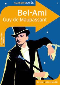 Bel-Ami - Guy de Maupassant