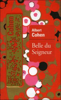 Belle du Seigneur - Albert Cohen