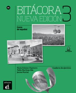 Bitácora - Nueva edición: Cuaderno de ejercicios + MP3 descargable 3 (B1)