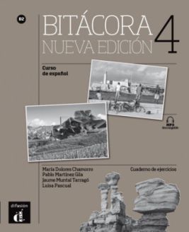 Bitácora - Nueva edición: Cuaderno de ejercicios + MP3 descargable 4 (B2)