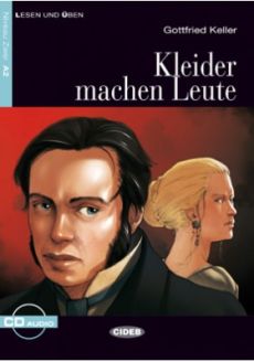 Kleider machen Leute - Gottfried Keller (adapted by A. Seiffarth)
