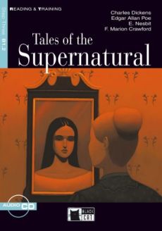 Tales of the Supernatural by C. Dickens, E.A. Poe, E. Nesbit, F.M. Crawford
