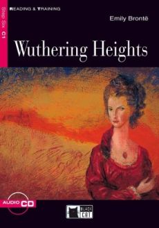 Wuthering Heights by Emily Brontë (C1 Level) 