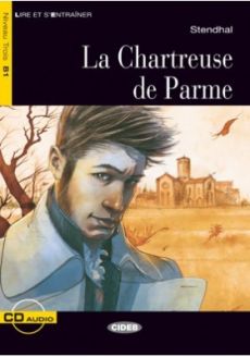 La Chartreuse de Parme - Stendhal