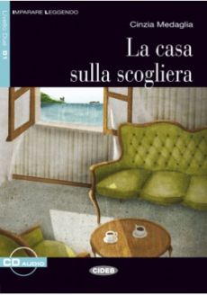 La casa sulla scogliera - Cinzia Medaglia