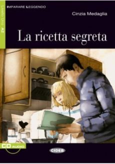 La Ricetta segreta - Cinzia Medaglia