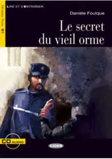 Le Secret du vieil orme - Danièle Foulque
