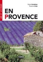 Lire et voyager: En Provence - R. Boutégège, S. Longo