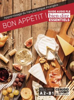 Bien-dire Essentials: Bon appétit !
