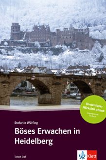 Böses Erwachen in Heidelberg - Stefanie Wülfing [A2-B1]