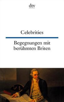 Celebrities / Begegnungen mit berühmten Briten 