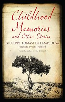 Childhood Memories and Other Stories by Giuseppe Tomasi di Lampedusa
