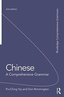 Chinese: A Comprehensive Grammar, 2nd Edition