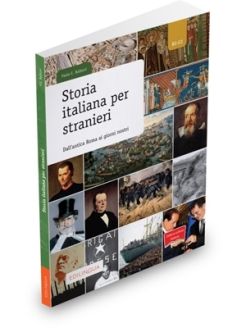 Collana cultura italiana: Storia italiana per stranieri