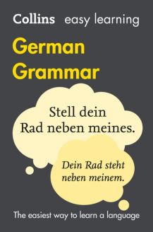 Collins Easy Learning German - Easy Learning German Grammar - Fourth Edition