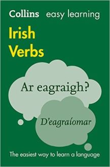 Collins Easy Learning Irish Verbs: Trusted support for learning, Second edition