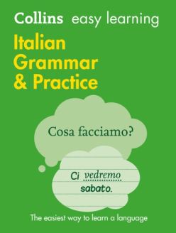 Collins Easy Learning Italian Grammar & Practice (Second Edition)