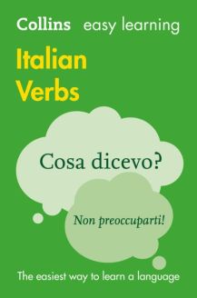 Collins Easy Learning Italian - Easy Learning Italian Verbs - Third Edition