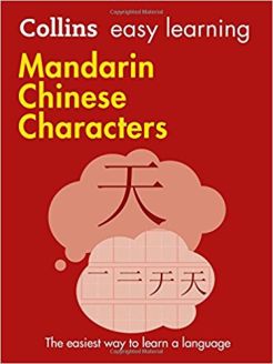Collins Easy Learning Mandarin Chinese Characters : Trusted support for learning