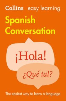 Collins Easy Learning Spanish Conversation (Second Edition)