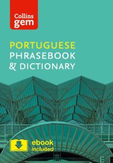 Collins Gem Portuguese Phrasebook and Dictionary (Fourth Edition)