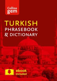 Collins Gem Turkish Phrasebook and Dictionary (Third Edition)