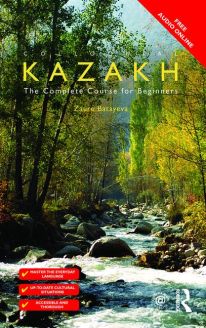 Colloquial Kazakh - The Complete Course for Beginners 