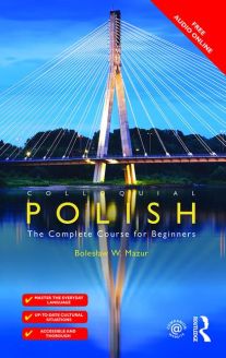 Colloquial Polish - The Complete Course for Beginners