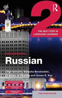 Colloquial Russian 2 The Next Step in Language Learning, 2nd Edition