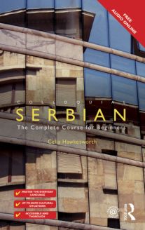 Colloquial Serbian - The Complete Course for Beginners