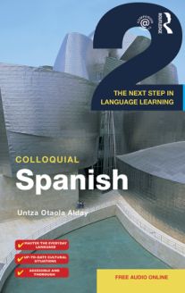 Colloquial Spanish 2 - The Next Step in Language Learning