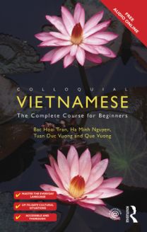 Colloquial Vietnamese - The Complete Course for Beginners, 2nd Edition 