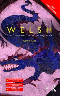 Colloquial Welsh - The Complete Course for Beginners, 2nd Edition 